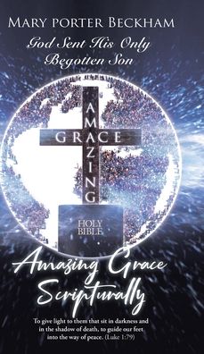Cover for Mary Porter Beckham · Amazing Grace Scripturally (Hardcover Book) (2020)