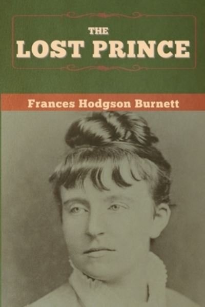 Cover for Frances Hodgson Burnett · The Lost Prince (Paperback Book) (2020)