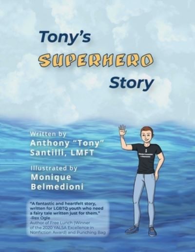 Cover for Anthony Santilli Lmft · Tony's Superhero Story (Paperback Book) (2021)