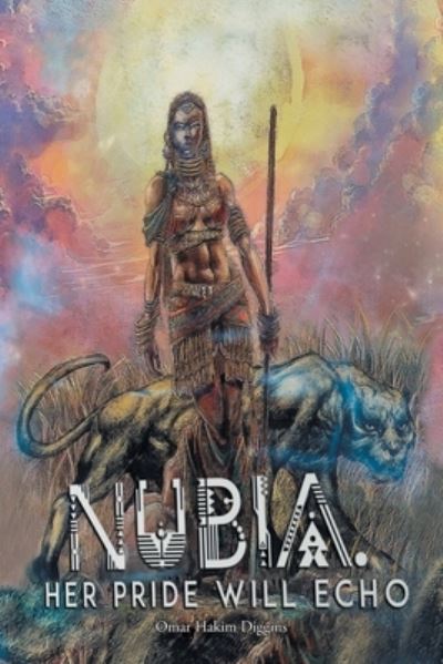 Cover for Omar Hakim Diggins · Nubia (Paperback Book) (2020)
