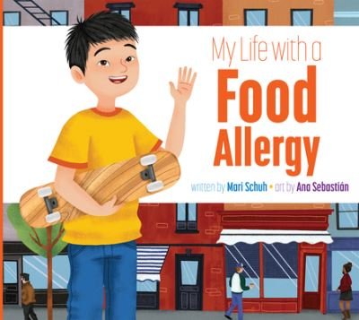 Cover for Mari C. Schuh · My Life with a Food Allergy (Book) (2022)