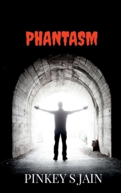 Phantasm - Pinkey S Jain - Livros - Repro Books Limited - 9781684879595 - 2 de novembro de 2021