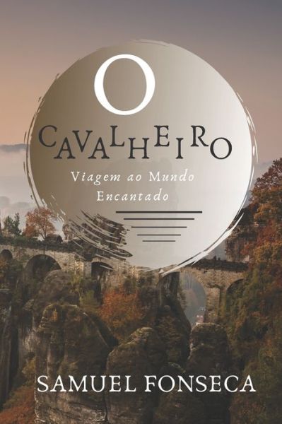 Cover for Samuel Fonseca · O Cavalheiro (Book) (2019)