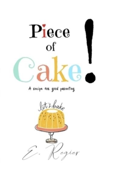 Cover for Tielly Contrera · Piece of Cake! (Pocketbok) (2021)