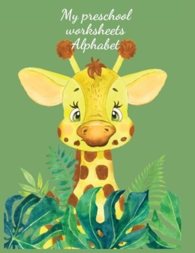 Cover for Cristie Publishing · My preschool worksheets Alphabet (Paperback Book) (2021)