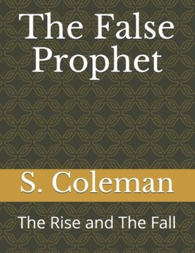 Cover for S Coleman · The False Prophet (Paperback Book) (2020)