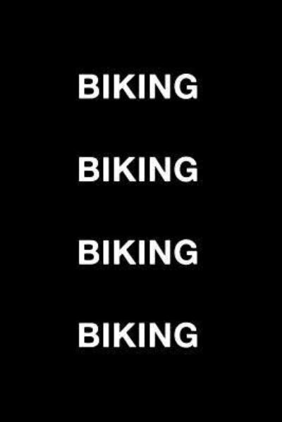 Cover for Mark Hall · Biking Biking Biking Biking (Paperback Book) (2018)