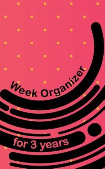 Cover for Till Hunter · Week organizer for 3 years (Paperback Book) (2018)