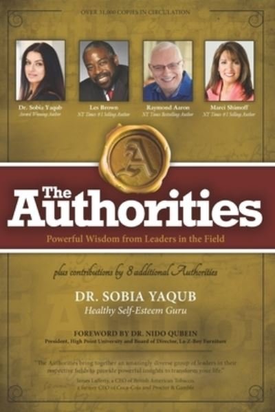 Cover for Les Brown · The Authorities - Dr. Sobia Yaqub: Powerful Wisdom from Leaders in the Field (Paperback Book) (2018)