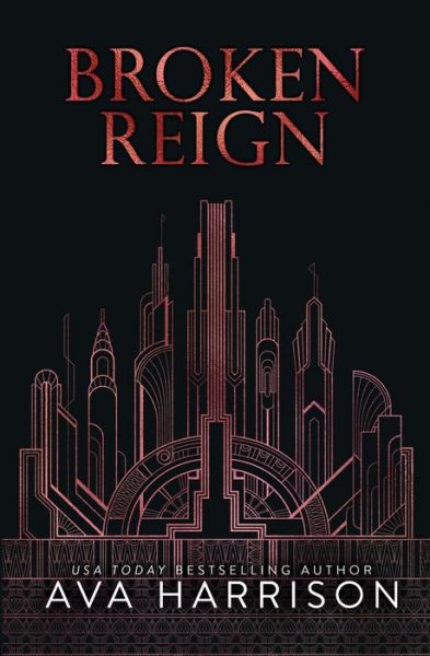 Cover for Ava Harrison · Broken Reign (Paperback Bog) (2022)