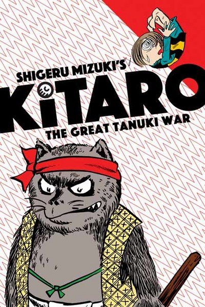 Kitaro and the Great Tanuki War - Kitaro - Mizuki Shigeru - Bücher - Drawn and Quarterly - 9781770462595 - 1. August 2017