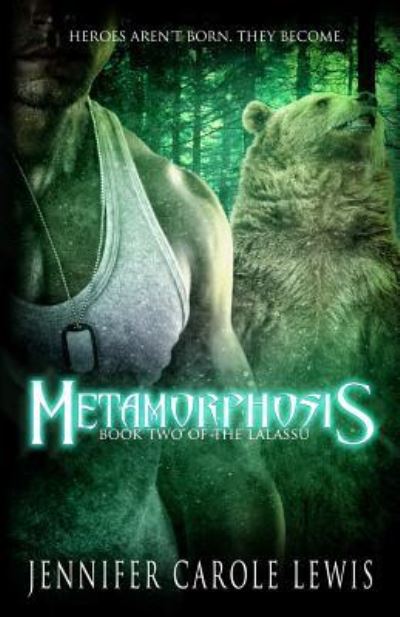 Cover for Jennifer Carole Lewis · Metamorphosis (Paperback Book) (2016)