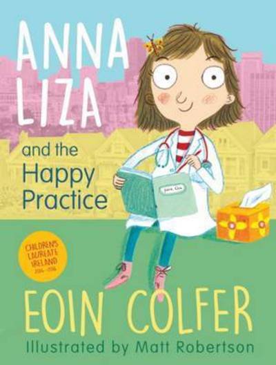Cover for Eoin Colfer · Anna Liza and the Happy Practice - Little Gems (Paperback Book) (2016)