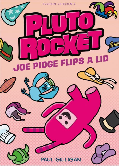 Cover for Paul Gilligan · Joe Pidge Flips a Lid - Pluto Rocket (Paperback Book) (2024)