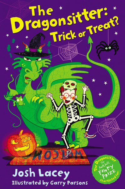 The Dragonsitter: Trick or Treat? - The Dragonsitter series - Josh Lacey - Libros - Andersen Press Ltd - 9781783444595 - 1 de septiembre de 2016