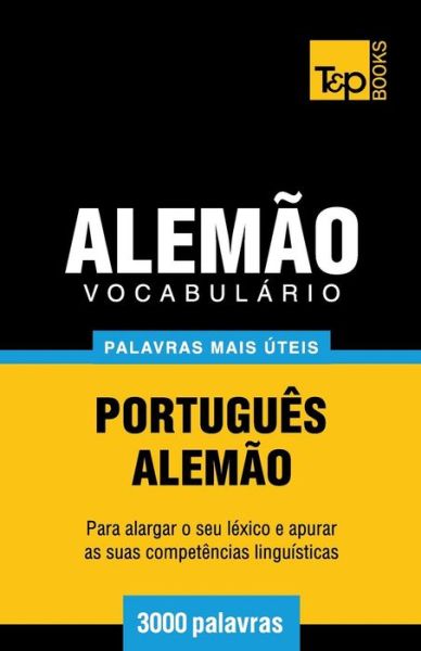Cover for Andrey Taranov · Vocabulario Portugues-alemao - 3000 Palavras Mais Uteis (Paperback Book) (2014)