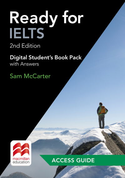 Ready for IELTS 2nd Edition Digital Student's Book with Answers Pack - Sam McCarter - Kirjat - Macmillan Education - 9781786328595 - torstai 6. heinäkuuta 2017