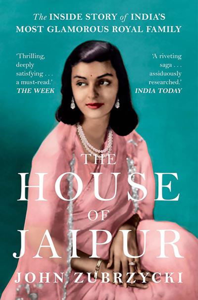 Cover for John Zubrzycki · The House of Jaipur: The Inside Story of India's Most Glamorous Royal Family (Paperback Book) (2023)