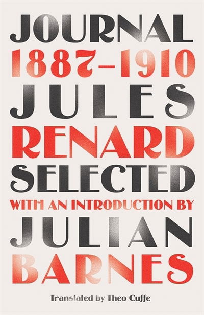 Cover for Jules Renard · Journal 1887-1910 (riverrun editions): an exclusive new selection of the astounding French classic - riverrun editions (Hardcover Book) (2020)