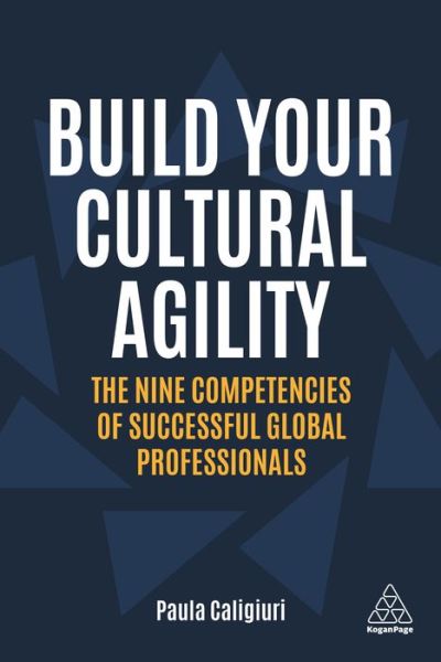 Cover for Paula Caligiuri · Build Your Cultural Agility: The Nine Competencies of Successful Global Professionals (Paperback Book) (2021)