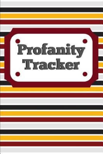 Cover for Larkspur &amp; Tea Publishing · Profanity Tracker (Paperback Book) (2019)