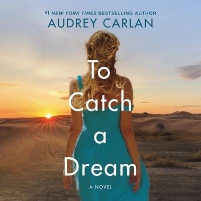 Cover for Audrey Carlan · To Catch a Dream (CD) (2021)