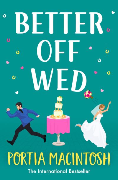 Cover for Portia Macintosh · Better off Wed (Book) (2023)