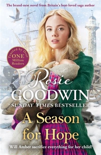 Cover for Rosie Goodwin · A Season for Hope: The heartwarming tale from Britain's best-loved saga author (Inbunden Bok) (2022)
