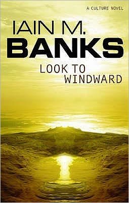 Cover for Iain M. Banks · Look To Windward - Culture (Taschenbuch) (2001)