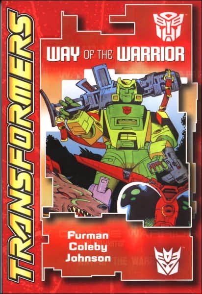 Cover for Simon Furman · Transformers (Way of the Warrior) - Transformers S. (Pocketbok) (2005)