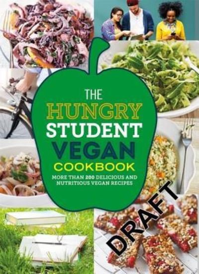 Cover for Spruce · The Hungry Student Vegan Cookbook (Hardcover Book) (2018)