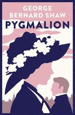 Cover for George Bernard Shaw · Pygmalion - Alma Classics Evergreens (Paperback Bog) (2021)