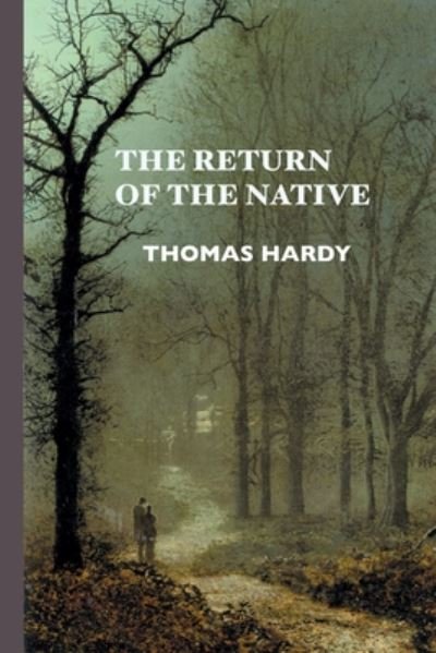 Cover for Thomas Hardy · Return of the Native (Buch) (2020)