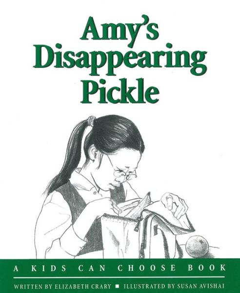 Cover for Elizabeth Crary · Amy's Disappearing Pickle - Kids Can Choose (Paperback Book) (2001)