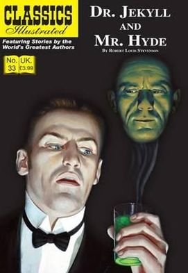 Cover for Robert Louis Stevenson · Dr. Jekyll and Mr. Hyde - Classics Illustrated (Taschenbuch) [UK First Ed. edition] (2011)