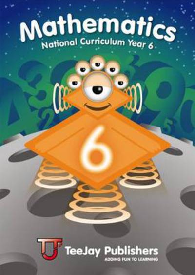 Cover for James Cairns · TeeJay Mathematics National Curriculum Year 6 Second Edition (Paperback Book) (2014)