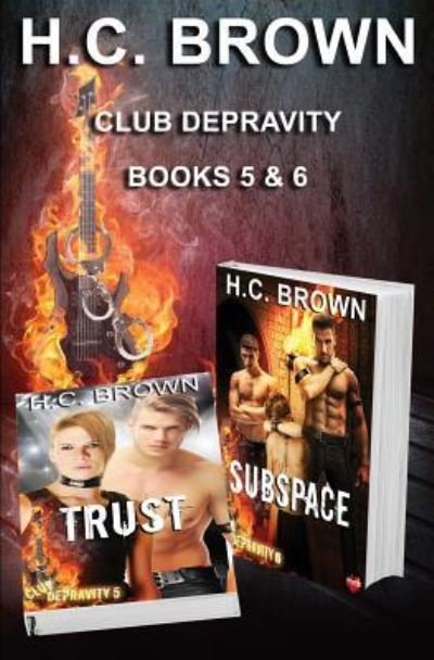 Cover for H C Brown · Club Depravity - Books 5 &amp; 6 (Paperback Book) (2016)