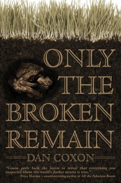 Cover for Dan Coxon · Only the Broken Remain (Pocketbok) (2020)