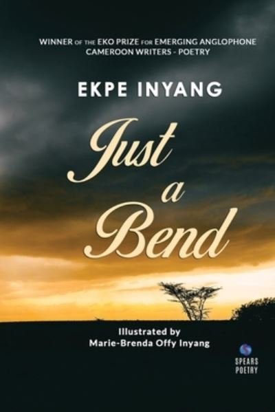 Cover for Ekpe Inyang · Just a Bend (Paperback Book) (2020)