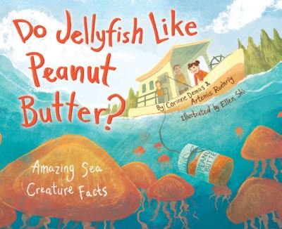 Cover for Corinne Demas · Do Jellyfish Like Peanut Butter? (Paperback Book) (2024)