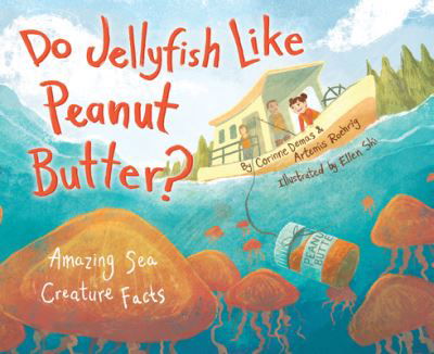 Corinne Demas · Do Jellyfish Like Peanut Butter? (Taschenbuch) (2024)