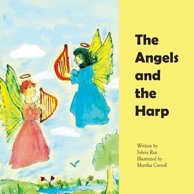 Cover for Sylvia Rea · The Angels and the Harp (Pocketbok) (2017)