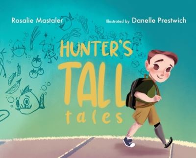 Cover for Rosalie Mastaler · Hunter's Tall Tales (Hardcover Book) (2023)