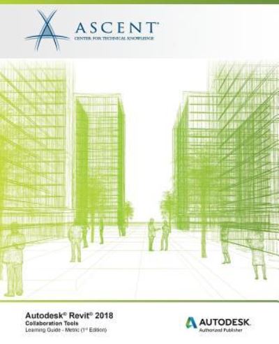 Cover for Ascent - Center for Technical Knowledge · Autodesk Revit 2018 (Paperback Book) (2017)