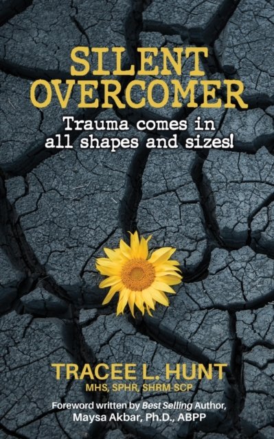 Cover for Tracee L Hunt · Silent Overcomer (Paperback Book) (2021)