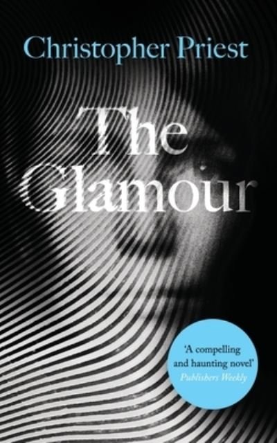 Cover for Christopher Priest · The Glamour (Paperback Bog) (2022)