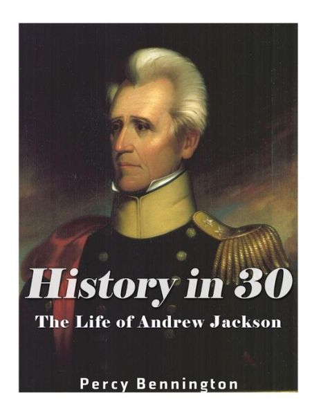 Cover for Percy Bennington · History in 30 (Paperback Book) (2017)