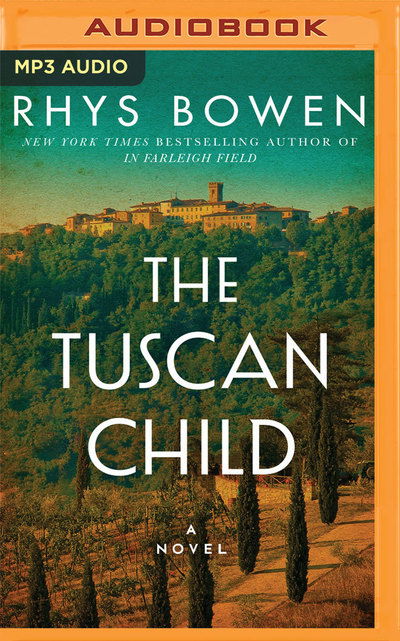 Cover for Rhys Bowen · Tuscan Child, The (MP3-CD) (2018)