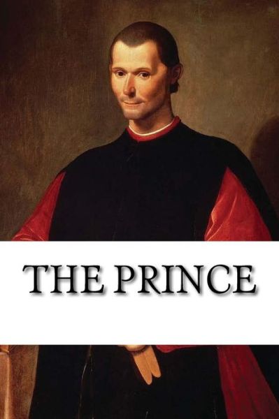 Cover for Nicolo Machiavelli · The Prince (Paperback Book) (2017)