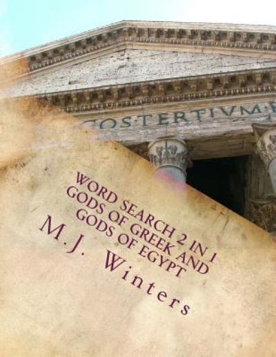 Cover for M J Winters · Word Search 2 in 1 Gods of Greek and Gods of Egypt (Paperback Book) (2018)